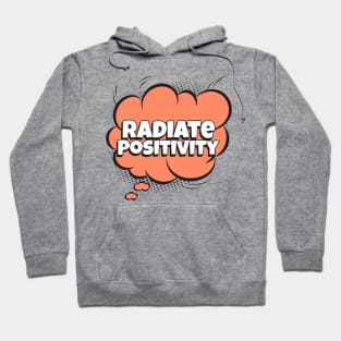 Radiate Positivity - Comic Book Graphic Hoodie